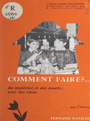 cover image of Comment faire ? du matériel et des jouets... avec des riens